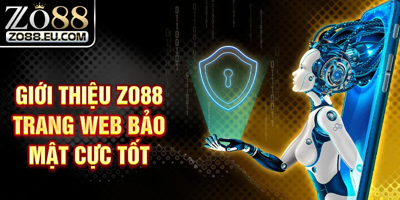 Giới thiệu ZO88 trang web bảo mật cực tốt