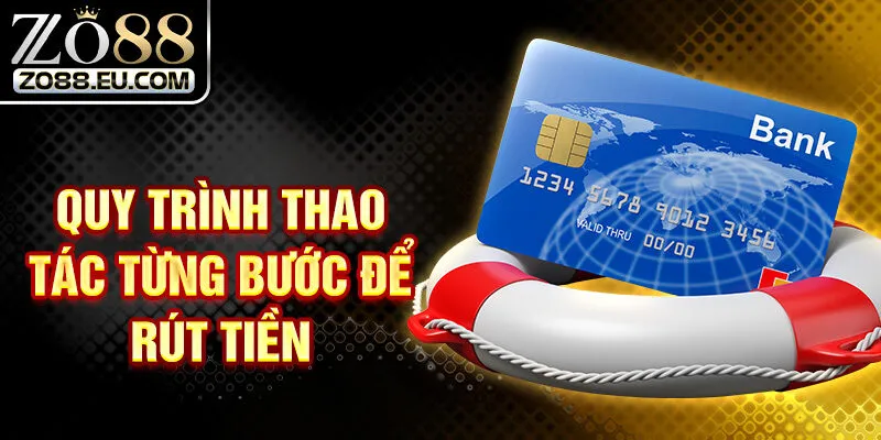 quy trình rút tiền