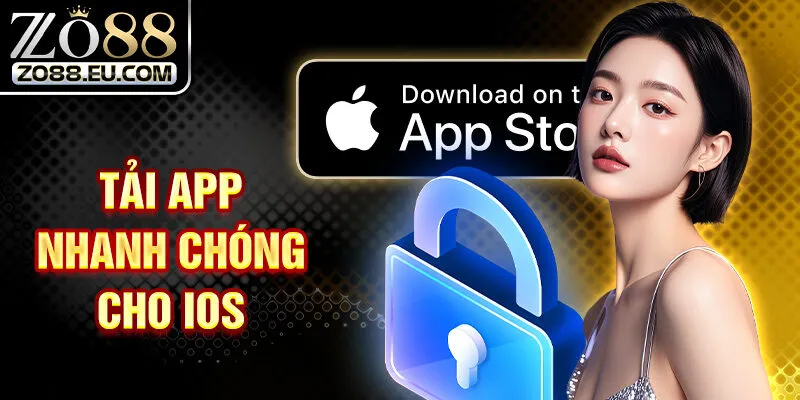 Tải app nhanh chóng cho iOS